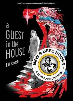 a Guest in the House by E. M. Carroll 9781250255518