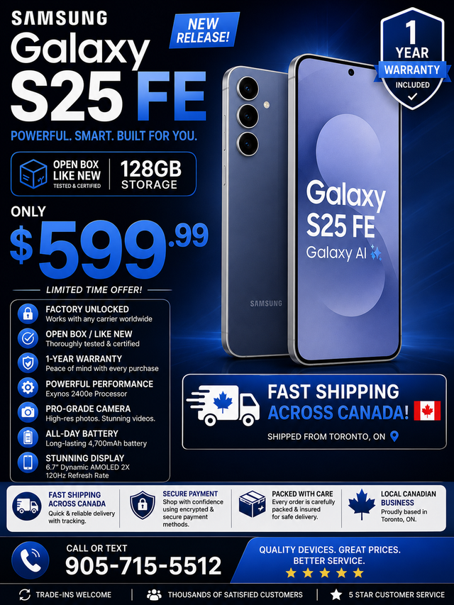 Samsung Galaxy S25 FE 128GB – Open Box Like New – Only $599.99!