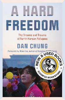 A Hard Freedom by Dan Chung 9781538191729