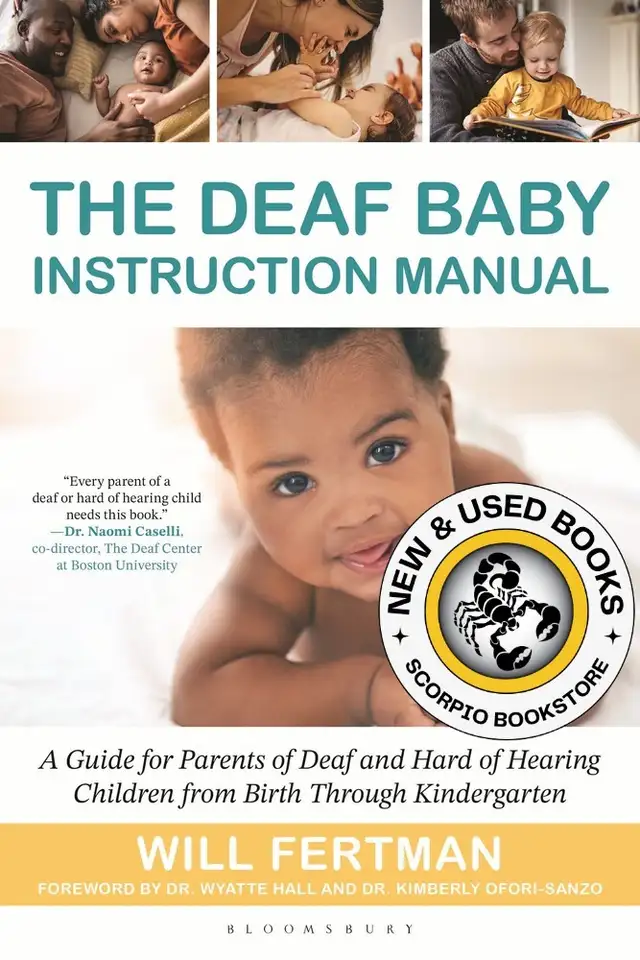 The Deaf Baby Instruction Manual by Will Fertman 9798765189375