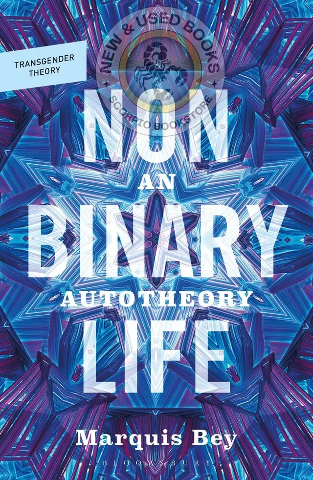 Nonbinary Life by Marquis Bey 9781350588943