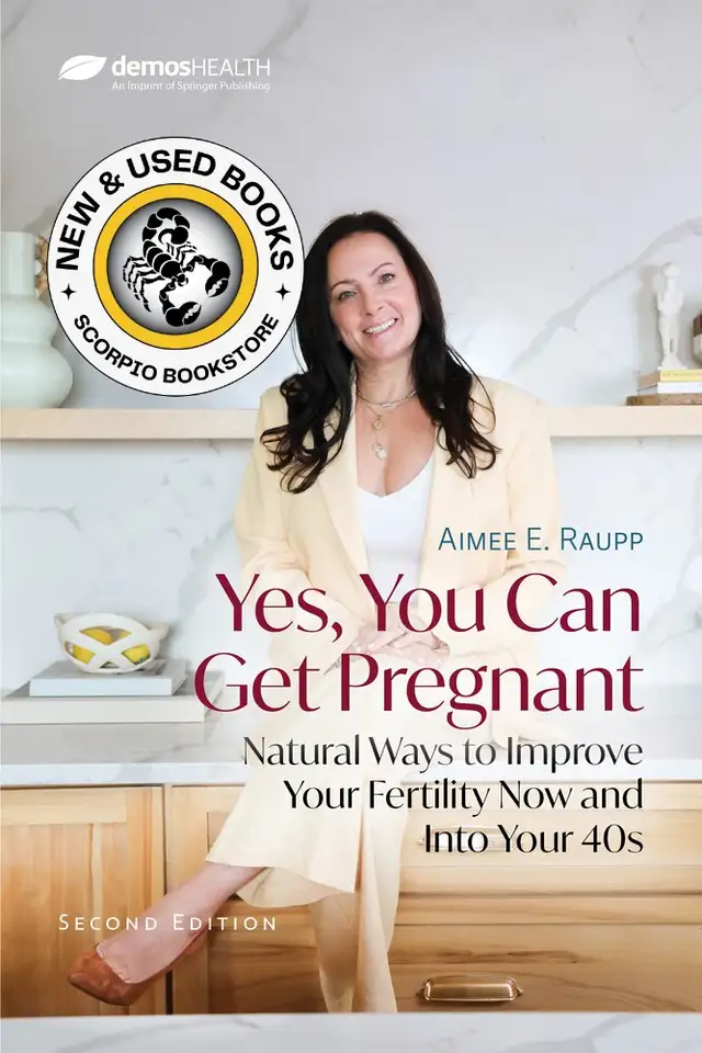 Yes, You Can Get Pregnant 2nd Edition Raupp 9780826181985