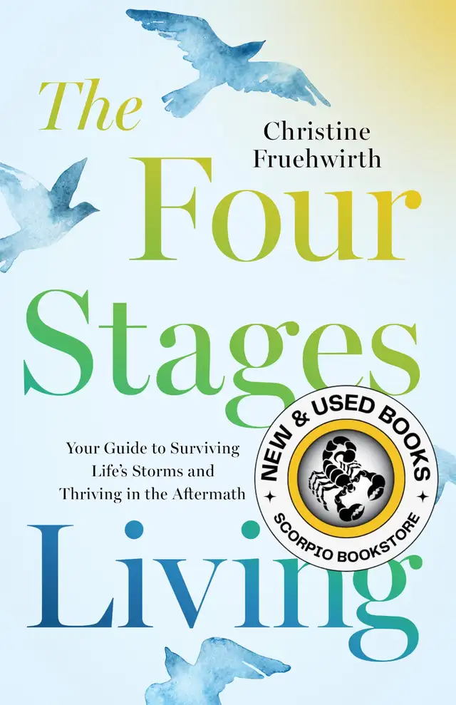 The Four Stages of Living by Christine Fruehwirth 9798886454833