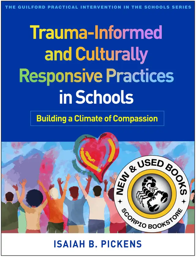 Trauma-Informed and Culturally Responsive 9781462561162