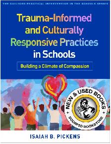 Trauma-Informed and Culturally Responsive 9781462561162