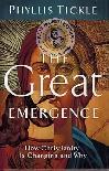 The Great Emergence by Phyliss Tickle 9780801013133
