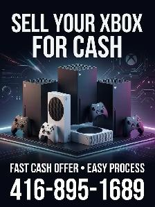 LOOKING TO SELL YOUR XBOX? GET A FAST OFFER