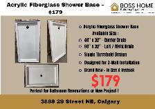 Calgary ! Shower Base 60'x32' or 48'x32' ALL INSTOCK $179 !!