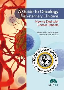 A Guide to Oncology for Veterinary Clinicians 9788417225421