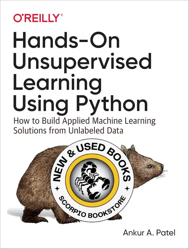 Hands-On Unsupervised Learning Using Python Patel 9781492035640