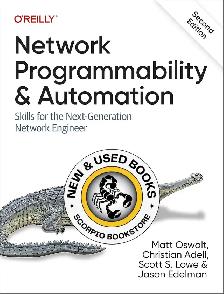 Network Programmability and Automation 2nd Edition 9781098110833
