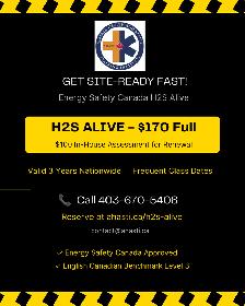 Stay Safe with H2S Alive Certification: Aug, Sept, Oct, Nov 2026