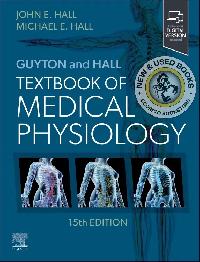 Guyton and Hall Textbook of Medical Physiology 15E 9780443111013
