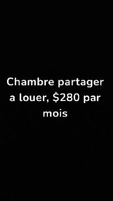 Chambre partager a louer.