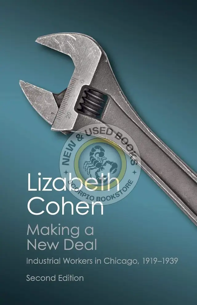 Making a New Deal by Lizabeth Cohen 9781107431799