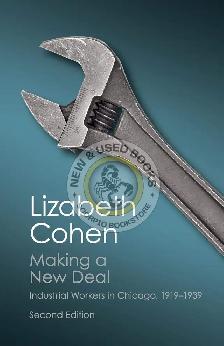 Making a New Deal by Lizabeth Cohen 9781107431799