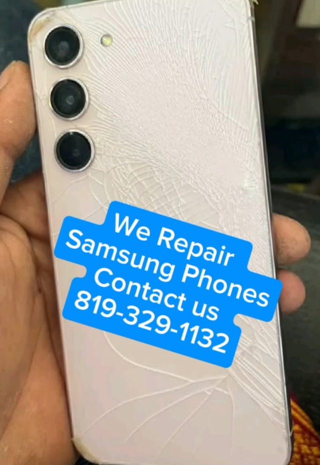 WE REPAIR YOUR SAMSUNG PHONE
