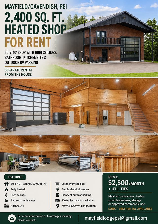 60 x 40 HEATED SHOP FOR RENT – MAYFIELD/CAVENDISH, PEI