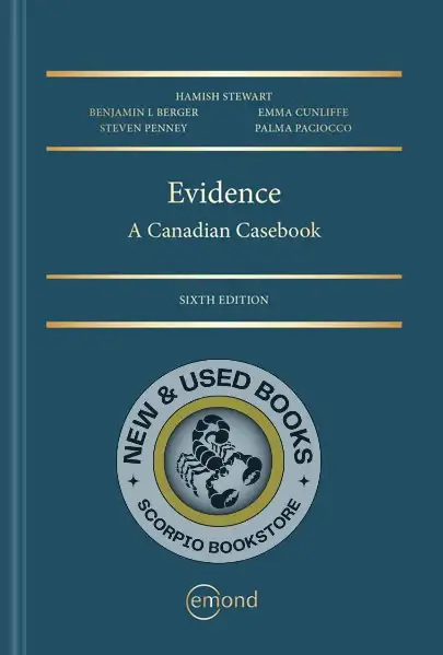 Evidence A Canadian Casebook 6th Stewart 9781774628072