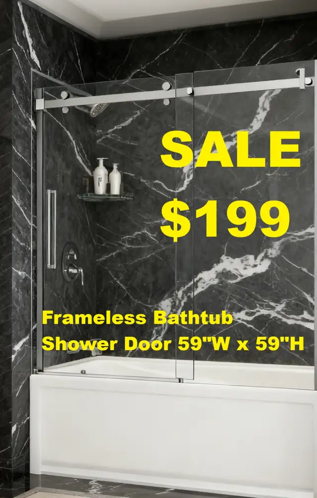Frameless Bathtub Shower Door 59'W x 59'H $199