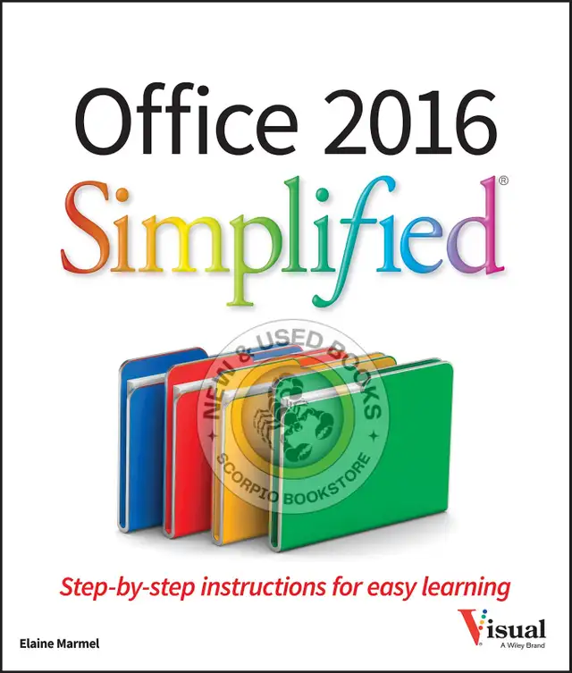 Office 2016 Simplified by Elaine Marmel 9781119074748