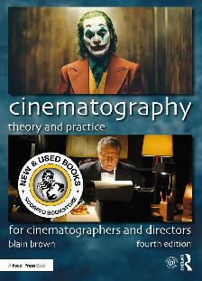 Cinematography Theory and Practice 4E Brown 9780367373450
