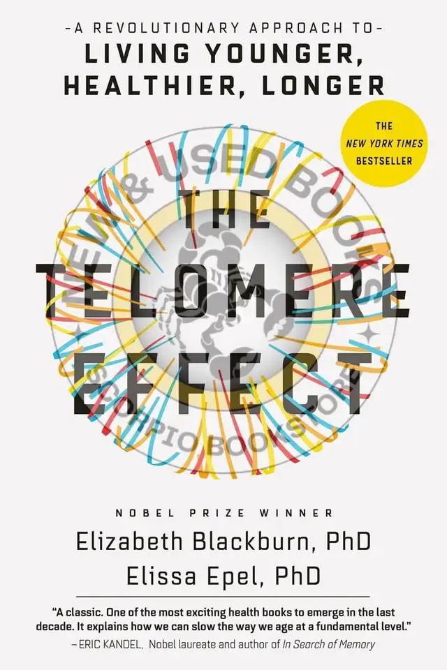 The Telomere Effect by Elizabeth Blackburn 9781455587988