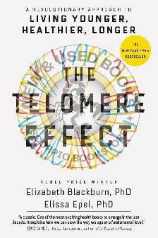 The Telomere Effect by Elizabeth Blackburn 9781455587988
