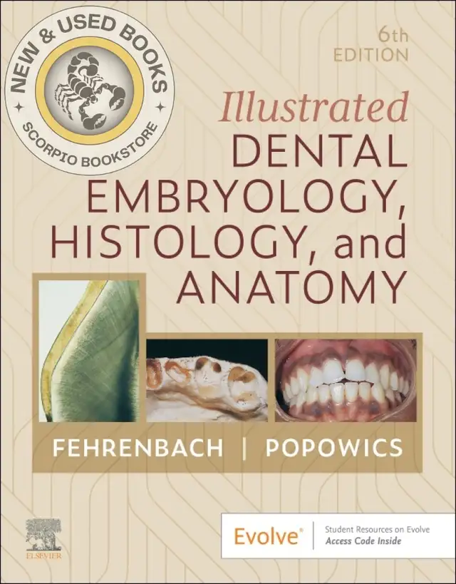 Illustrated Dental Embryology, Histology 6E 9780443104244