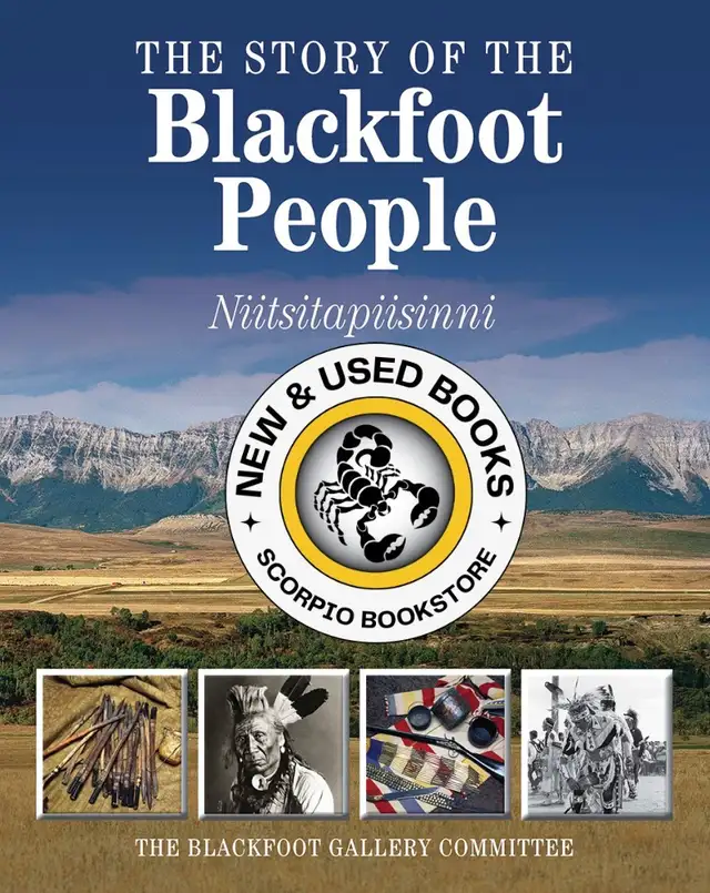 Story of the Blackfoot People: Nitsitapiisinni 9781770851818