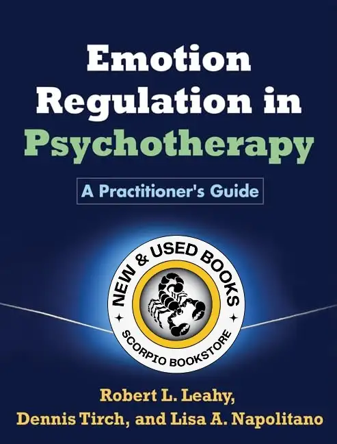 Emotion Regulation in Psychotherapy Leahy 9781609184834