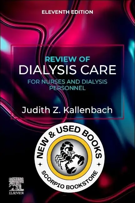 Review of Dialysis Care for Nurses Dialysis 11E 9780443123634