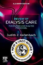 Review of Dialysis Care for Nurses Dialysis 11E 9780443123634