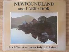 NEWFOUNDLAND AND LABRADOR by John de Visser 1979 HC