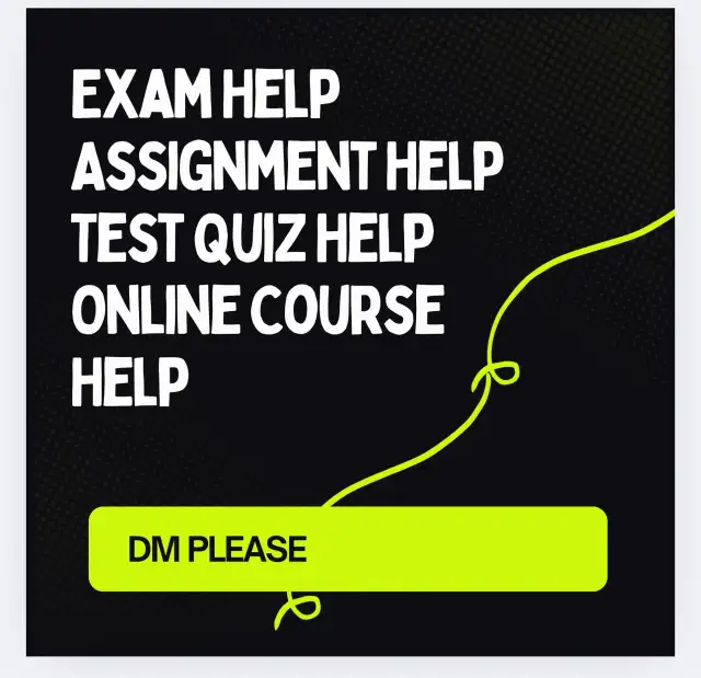 Online Course Help Assignment Help Quiz Help Exam Help All