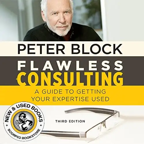 Flawless Consulting 3rd Edition by Peter Block 9780470620748