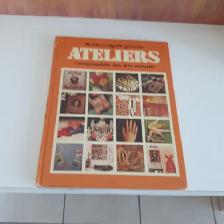 GRAND LIVRE NEUF ATELIER DES ARTS MANUEL APPRENDRE À FAIRE DÉCO - Photo 2