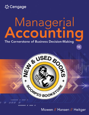 Managerial Accounting 9th Edition Mowen 9798214041902