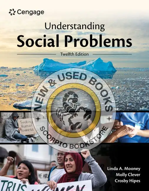 Understanding Social Problems 12th edition Mooney 9798214147628