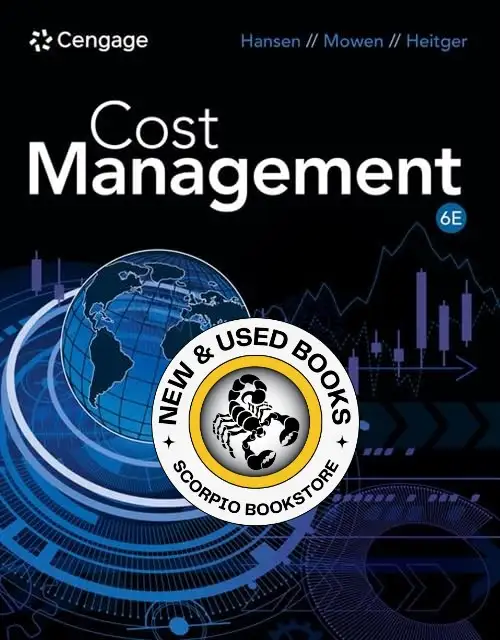 Cost Management 6th Edition by Don R. Hansen 9798214044866