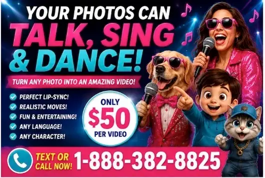" Make Your PHOTO TALK, SING & DANCE! (AI) Video $50