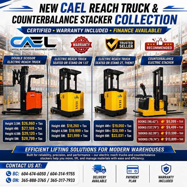 New CAEL Counterbalance Electric Stackers & Electric Reach Truck