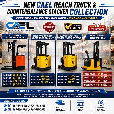 New CAEL Counterbalance Electric Stackers & Electric Reach Truck