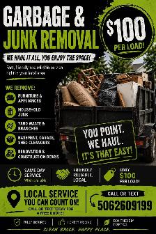 Garbage & Junk Removal — $100 Per Load!