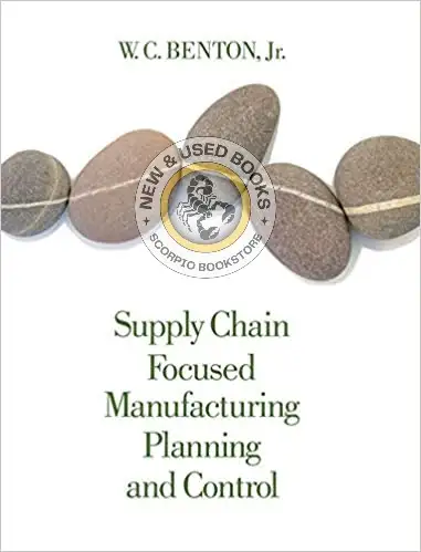 Supply Chain Focused Manufacturing Planning and 9781133586715