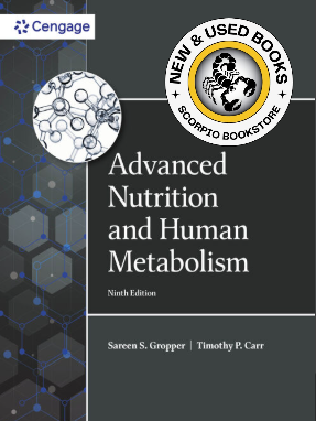 Advanced Nutrition and Human Metabolism 9E 9798214449685