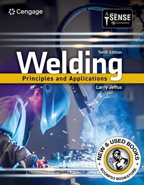 Welding Principles and Applications 10E Jeffus 9798214114514