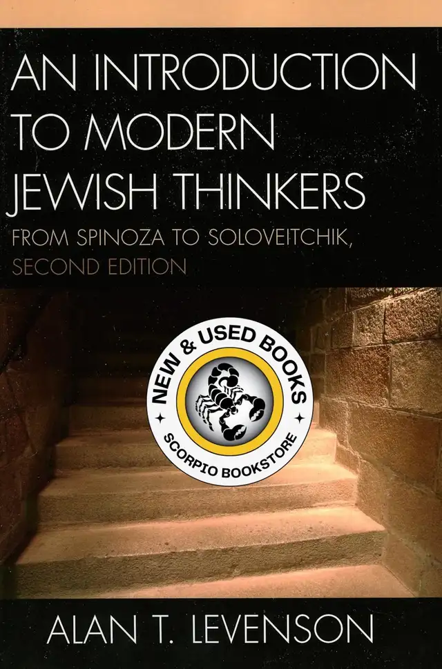 An Introduction to Modern Jewish Thinkers 2E 9780742546073