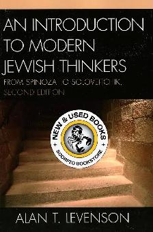 An Introduction to Modern Jewish Thinkers 2E 9780742546073
