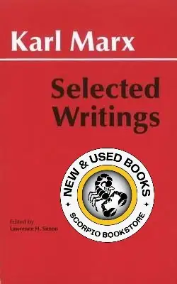 Selected Writings by Karl Marx 9780872202184
